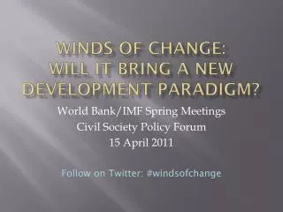 Winds of Change: Will it bring a new development paradigm?