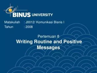 Pertemuan 8 Writing Routine and Positive Messages