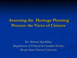 Assessing the Heritage Planning Process: the Views of Citizens