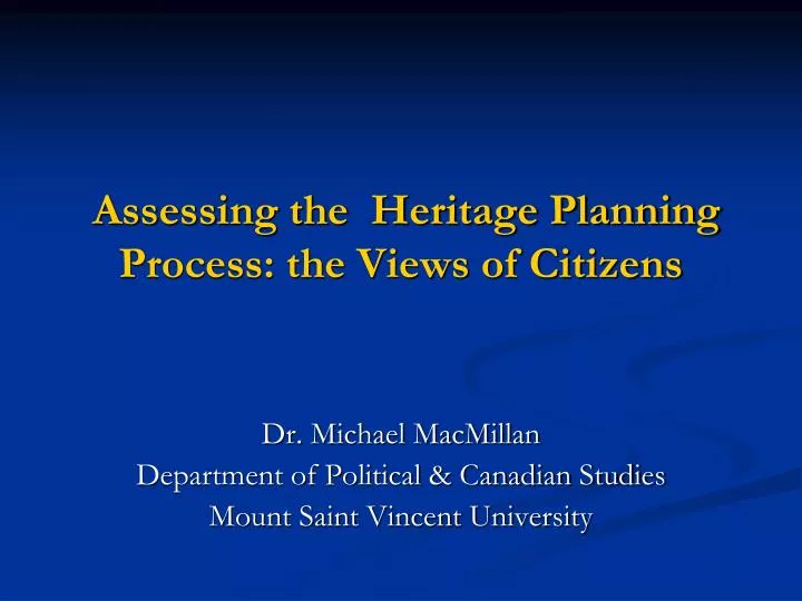 assessing the heritage planning process the views of citizens