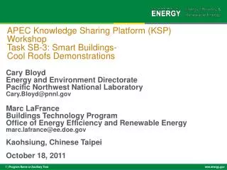 Cary Bloyd Energy and Environment Directorate Pacific Northwest National Laboratory