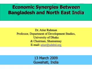 Economic Synergies Between Bangladesh and North East India