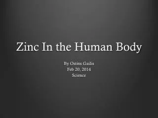 Zinc In the Human Body