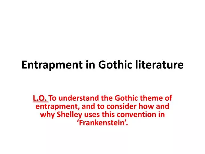 entrapment in gothic literature