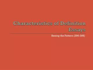 Characteristics of Definition Essays