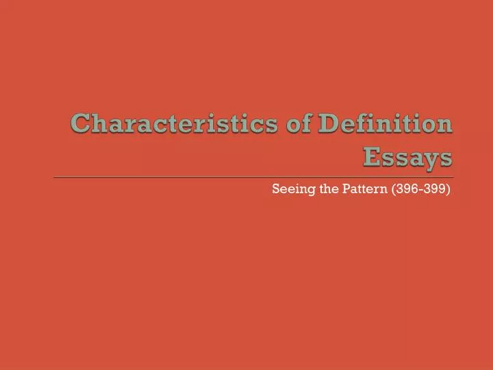 characteristics of definition essays
