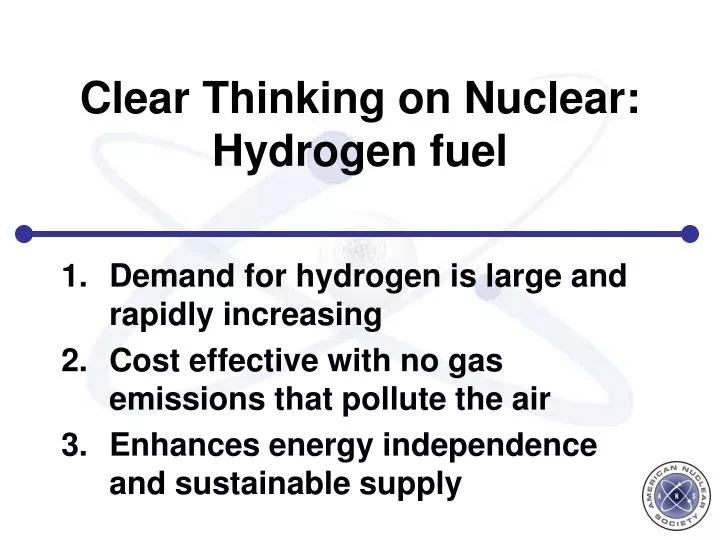 clear thinking on nuclear hydrogen fuel