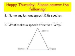 Happy Thursday! Please answer the following: