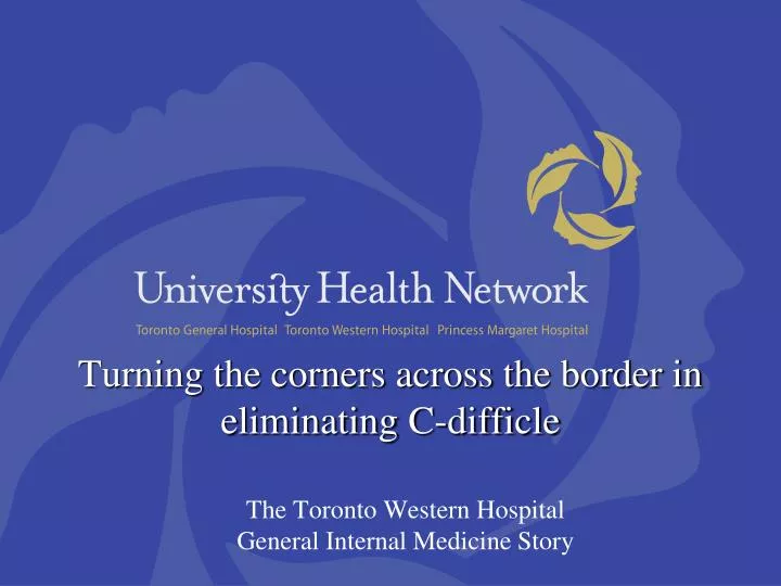 turning the corners across the border in eliminating c difficle