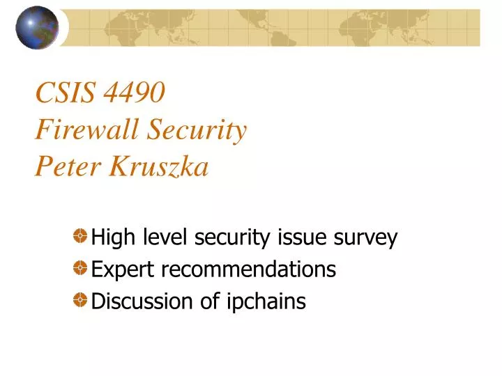csis 4490 firewall security peter kruszka