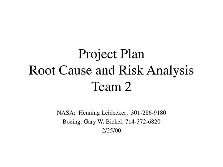 project plan root cause and risk analysis team 2