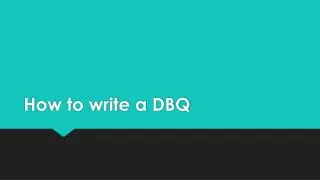 How to write a DBQ