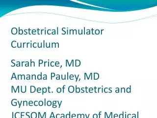 Obstetrical Simulator Curriculum