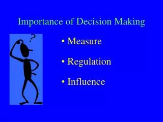 Importance of Decision Making