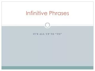 infinitive phrases