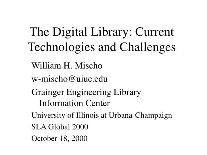 the digital library current technologies and challenges
