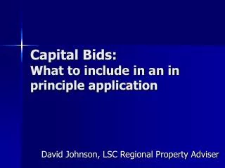 Capital Bids: What to include in an in principle application