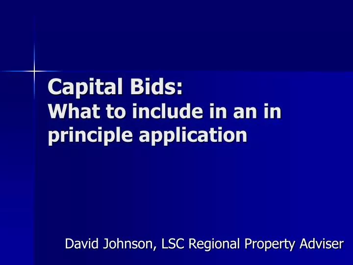 capital bids what to include in an in principle application