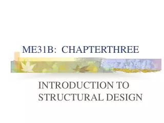 ME31B: CHAPTERTHREE