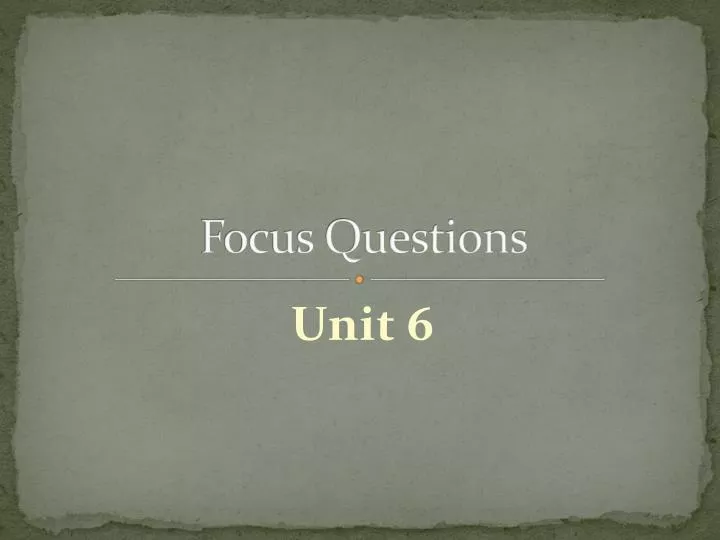 focus questions