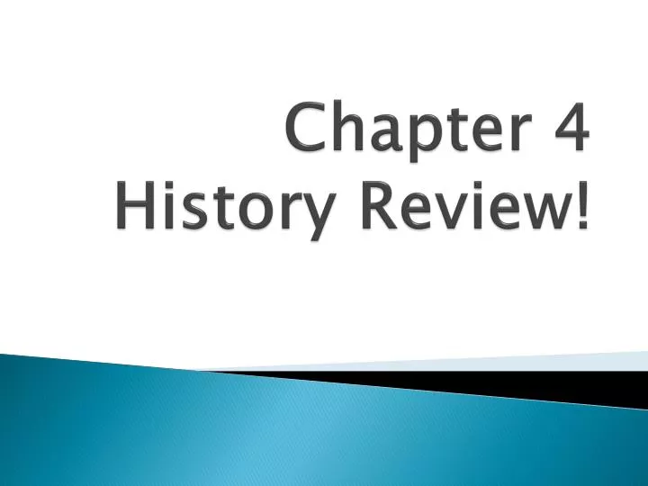 chapter 4 history review