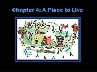 Chapter 4: A Place to Live