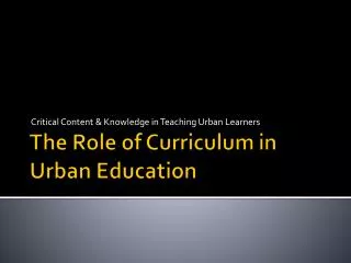 The Role of Curriculum in Urban Education