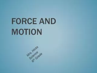 Force and Motion