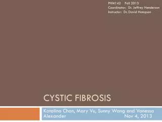 Cystic Fibrosis