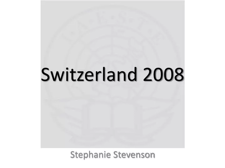 switzerland 2008