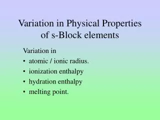 Variation in Physical Properties of s-Block elements