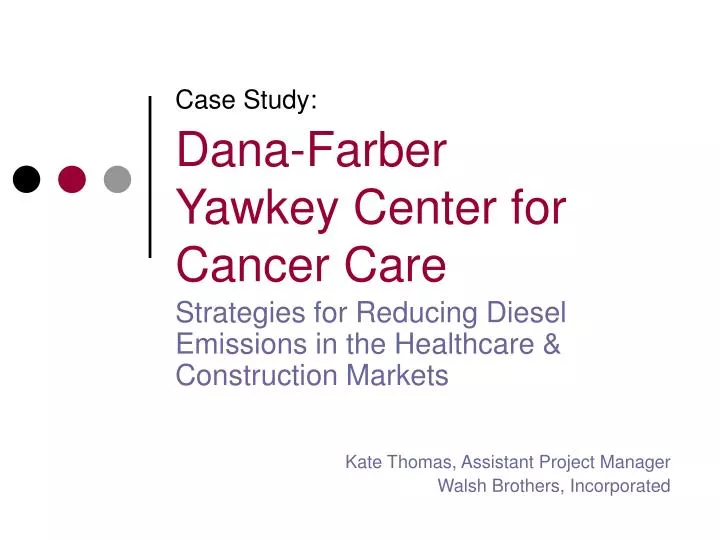 case study dana farber yawkey center for cancer care