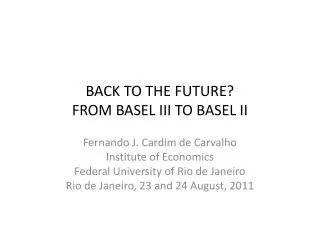 BACK TO THE FUTURE? FROM BASEL III TO BASEL II