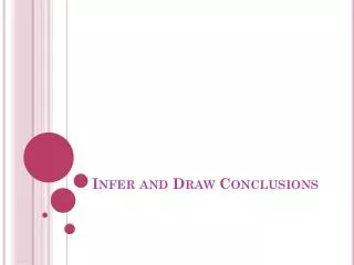 infer and draw conclusions