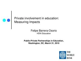 Private involvement in education: Measuring Impacts