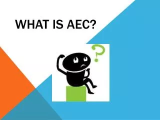 What is AEC?