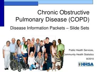 Chronic Obstructive Pulmonary Disease (COPD)