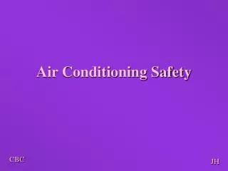 Air Conditioning Safety
