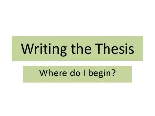 PPT - Thesis Writing PowerPoint Presentation, free download - ID:1556321