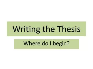 writing the thesis