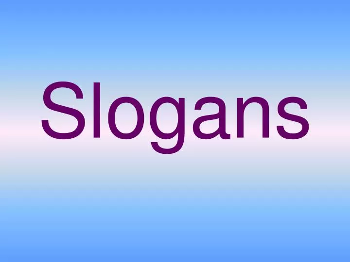 slogans