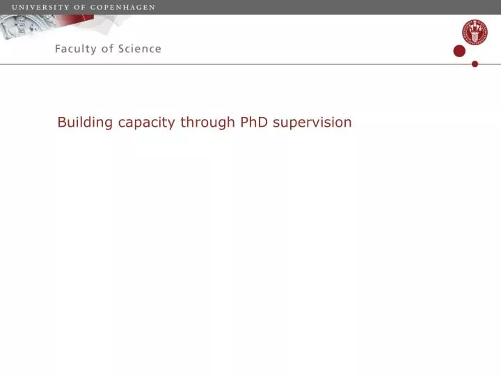 building capacity through phd supervision