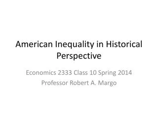 American Inequality in Historical Perspective
