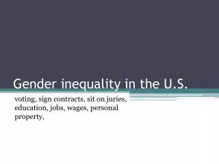 Gender inequality in the U.S.