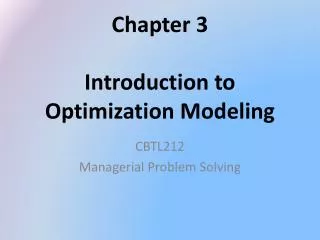 Chapter 3 Introduction to Optimization Modeling
