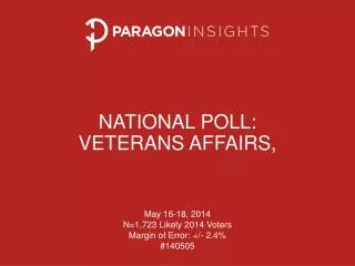 National poll: Veterans Affairs ,