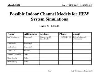 Possible Indoor Channel Models for HEW System Simulations