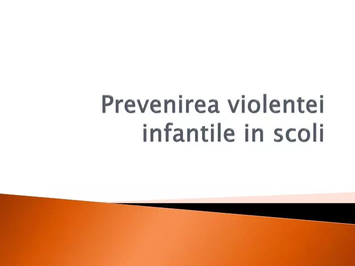 prevenirea violentei infantile in scoli