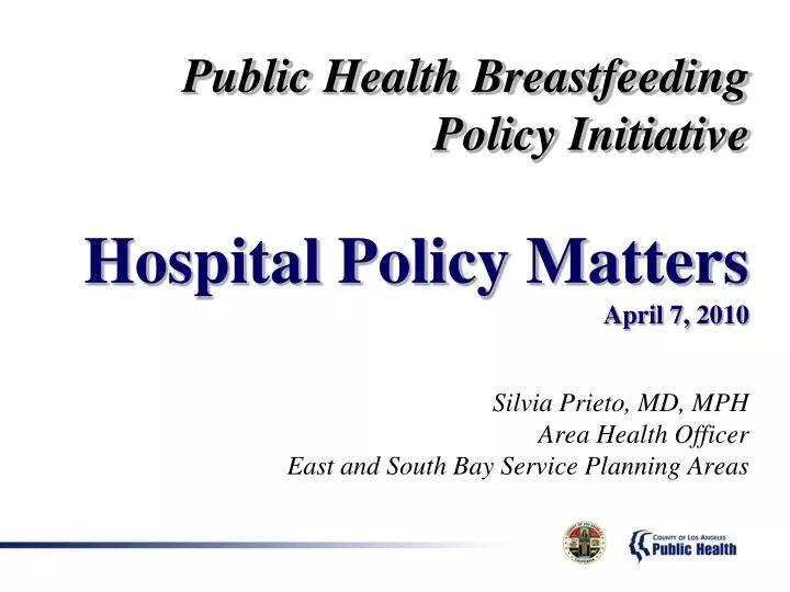 public health breastfeeding policy initiative hospital policy matters april 7 2010