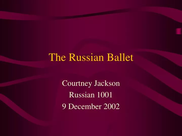 the russian ballet